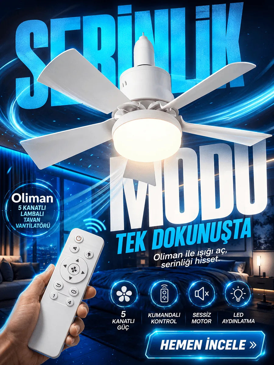 Oliman serinlik modu tek dokunuşta